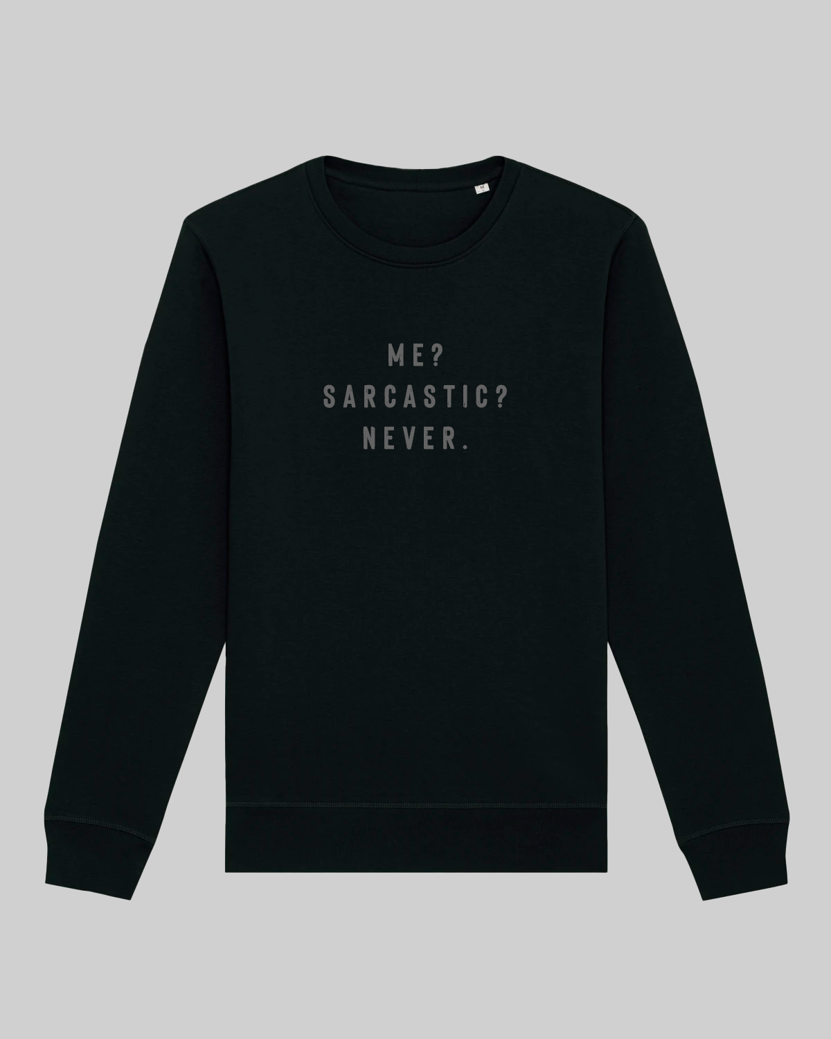 Unisex-Sweater aus Premium Baumwolle – „ Sarcastic“