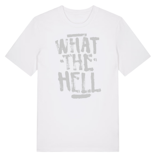 Man's Premium Cotton Shirt – "What the hell"